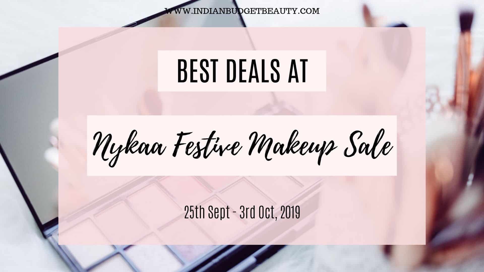 Best Deals At Nykaa Festive Makeup Sale | Online Shopping